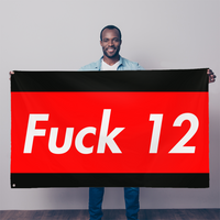 Fuck 12 FLAG